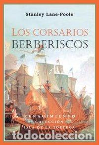 Livros: CORSARIOS BERBERISCOS,LOS - LANE POOLE, STANLEY