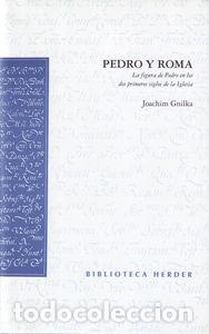 Livros: PEDRO Y ROMA - GNILKA JOACHIM