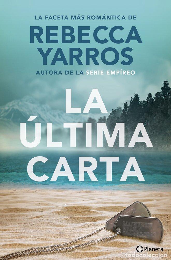 Livros: LA ULTIMA CARTA - REBECCA YARROS