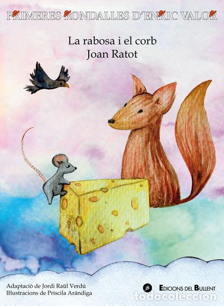 Libros: RABOSA I EL CORB / JOAN RATOT,LA - VALOR I VIVES, ENRIC