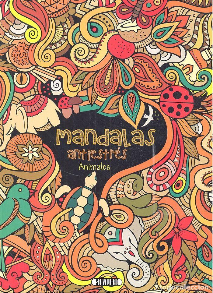 Libros: MANDALAS ANTIESTRES ANIMALES - .