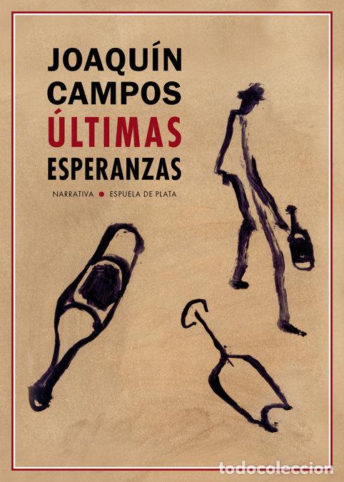 Livres: ULTIMAS ESPERANZAS - CAMPOS, JOAQUIN