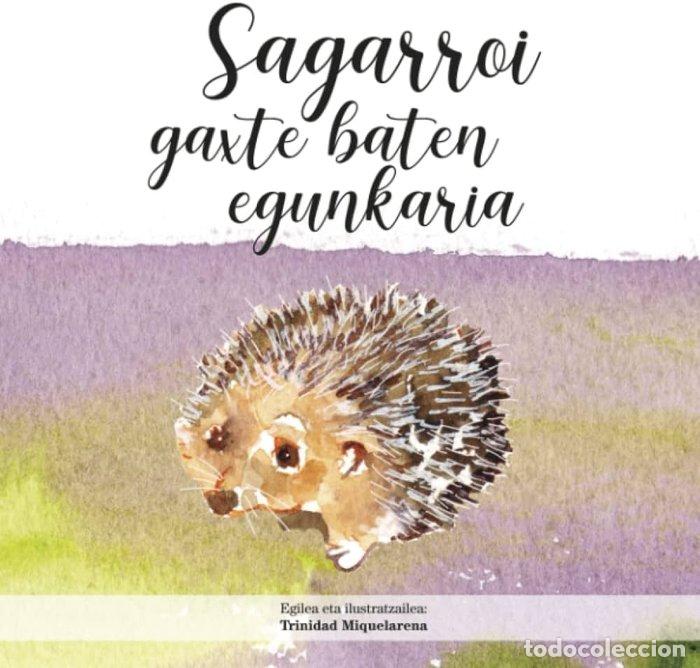 Livres: SAGARROI GAXTE BATEN EGUNKARIA - .