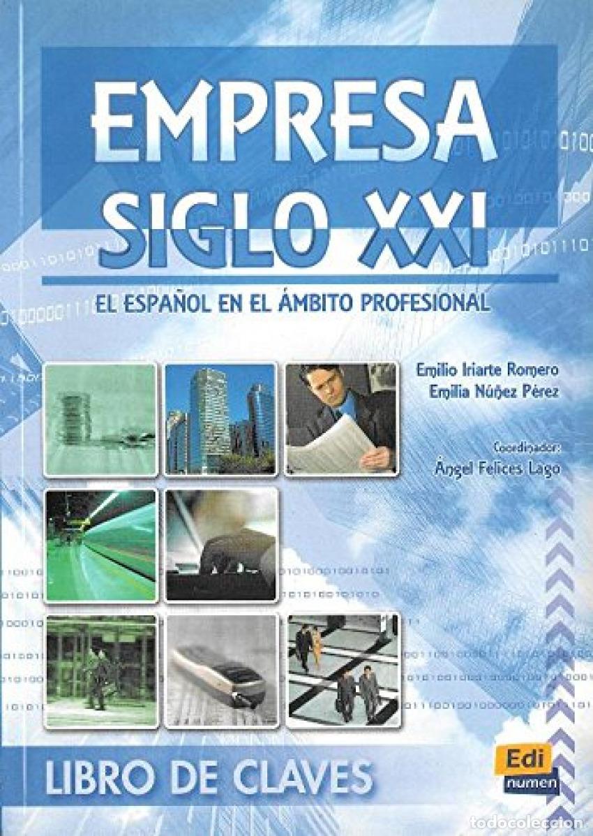 Livres: EMPRESA XXI LIBRO CLAVES - Iriarte Romero, Emilio
