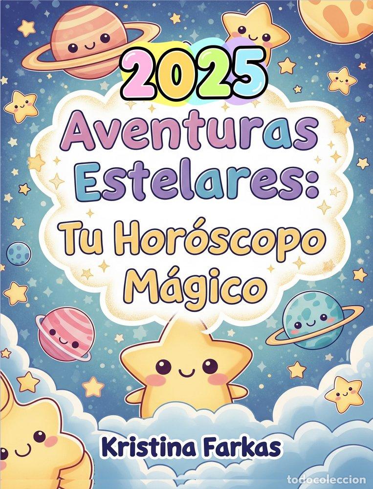 Livres: AVENTURAS ESTELARES: TU HOROSCOPO MAGICO - FARKAS, KRISTINA