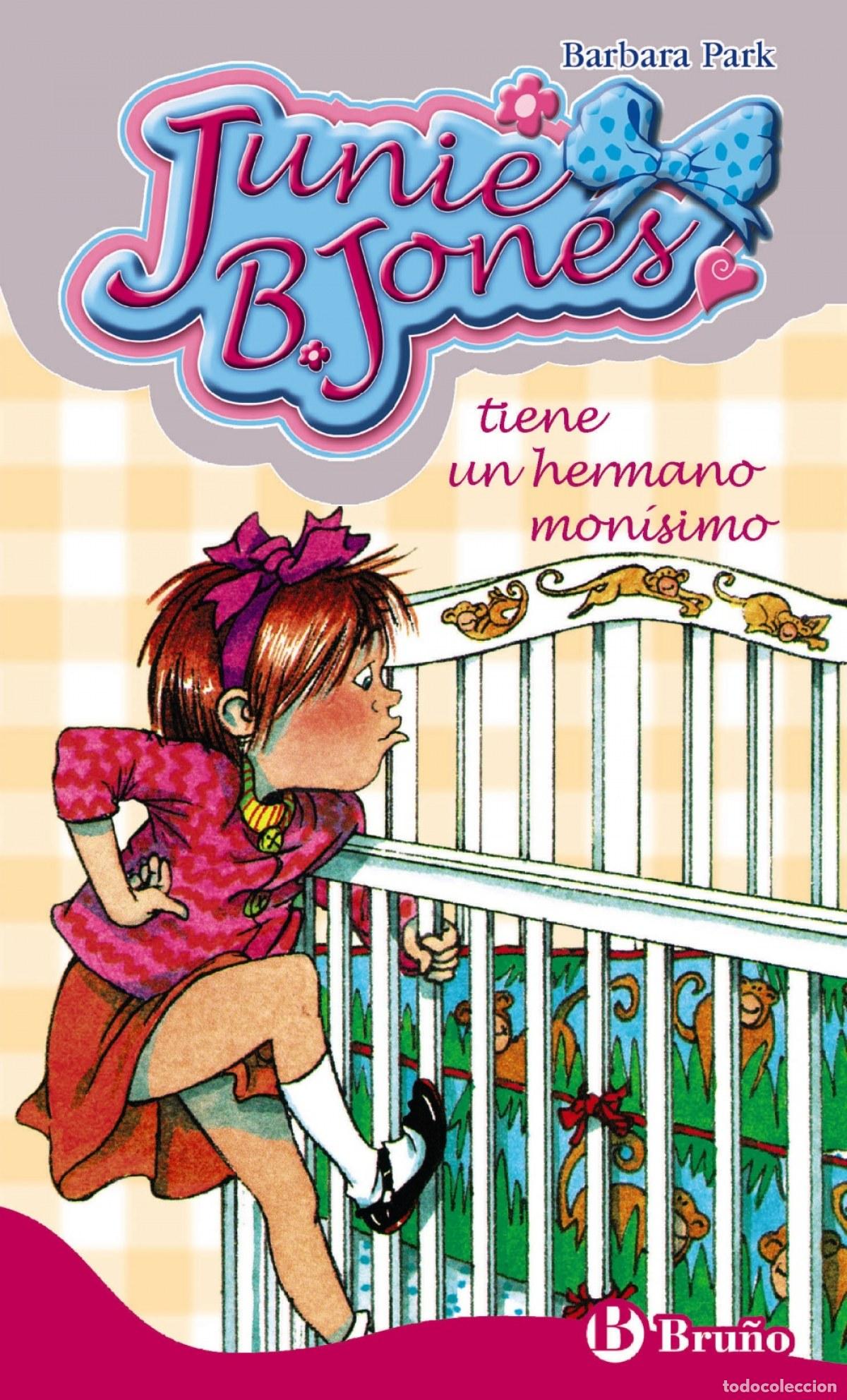 Livres: JUNIE B. JONES TIENE UN HERMANO MON&Iacute;SIMO - Park, Barbara