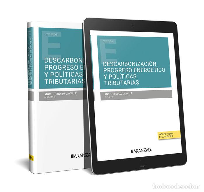 Livres: DESCARBONIZACION PROGRESO ENERGETICO Y POLITICAS TRIBUTARIAS - ANGEL URQUIZU CAVALLE