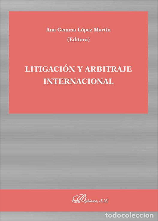 Livres: LITIGACION Y ARBITRAJE INTERNACIONAL - LOPEZ MARTIN, ANA GEMMA