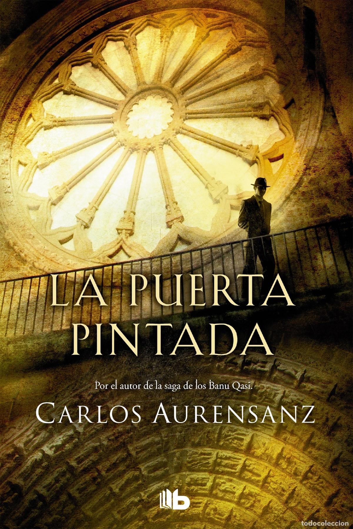 Livres: LA PUERTA PINTADA - Aurensanz, Carlos