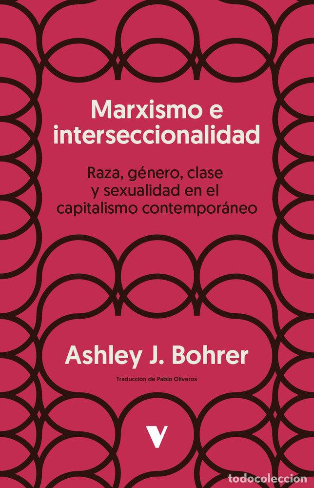 books: MARXISMO E INTERSECCIONALIDAD - BOHRER, ASHLEY J