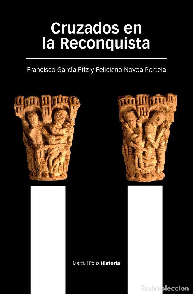Livros: CRUZADOS EN LA RECONQUISTA - GARCIA FITZ, FRANCISCO