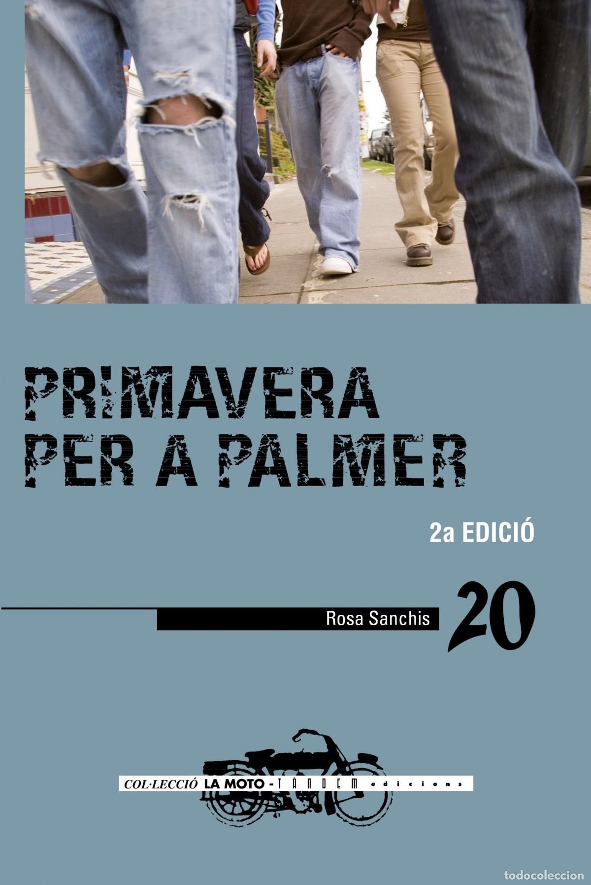 Livres: PRIMAVERA PER A PALMER - Sanch&iacute;s, Rosa