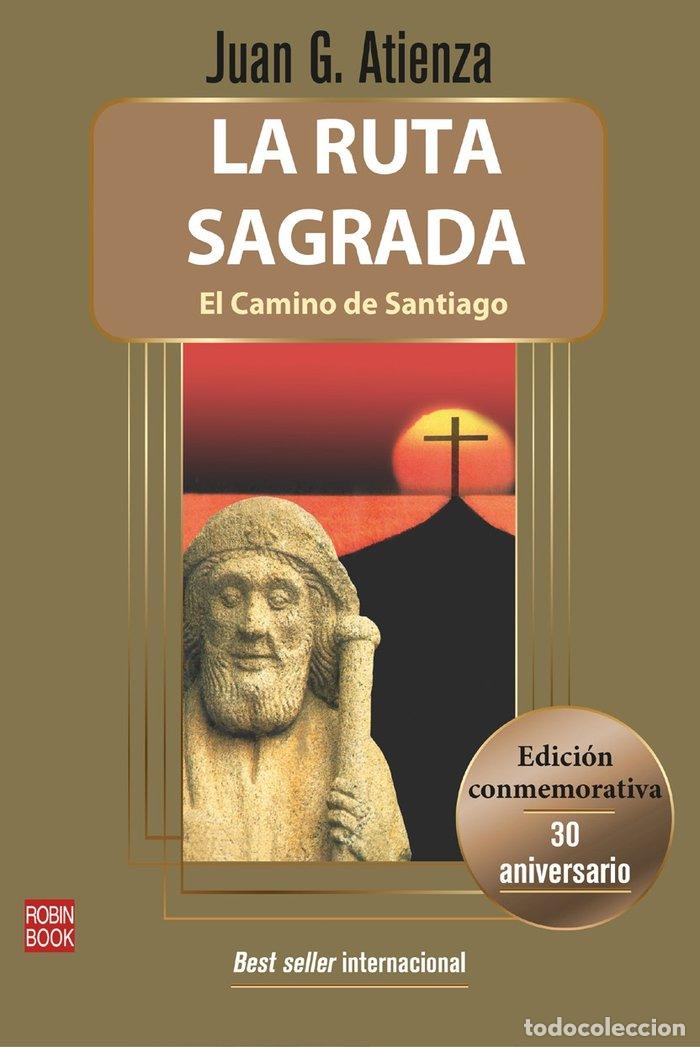 B&uuml;cher: LA RUTA SAGRADA - JUAN G ATIENZA