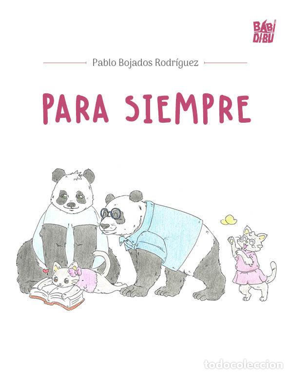 B&uuml;cher: PARA SIEMPRE - BOJADOS RODRIGUEZ, PABLO