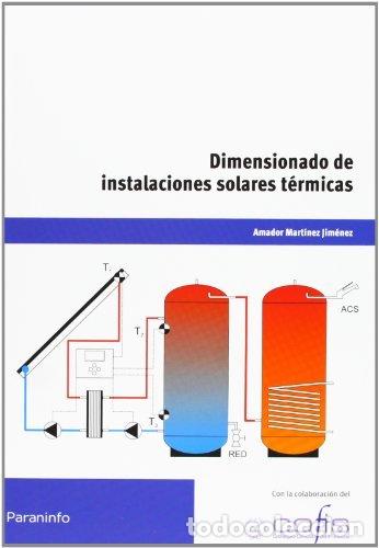 B&uuml;cher: DIMENSIONADO DE INSTALACIONES SOLARES TERMICAS - MARTINEZ JIMENEZ, AMADOR