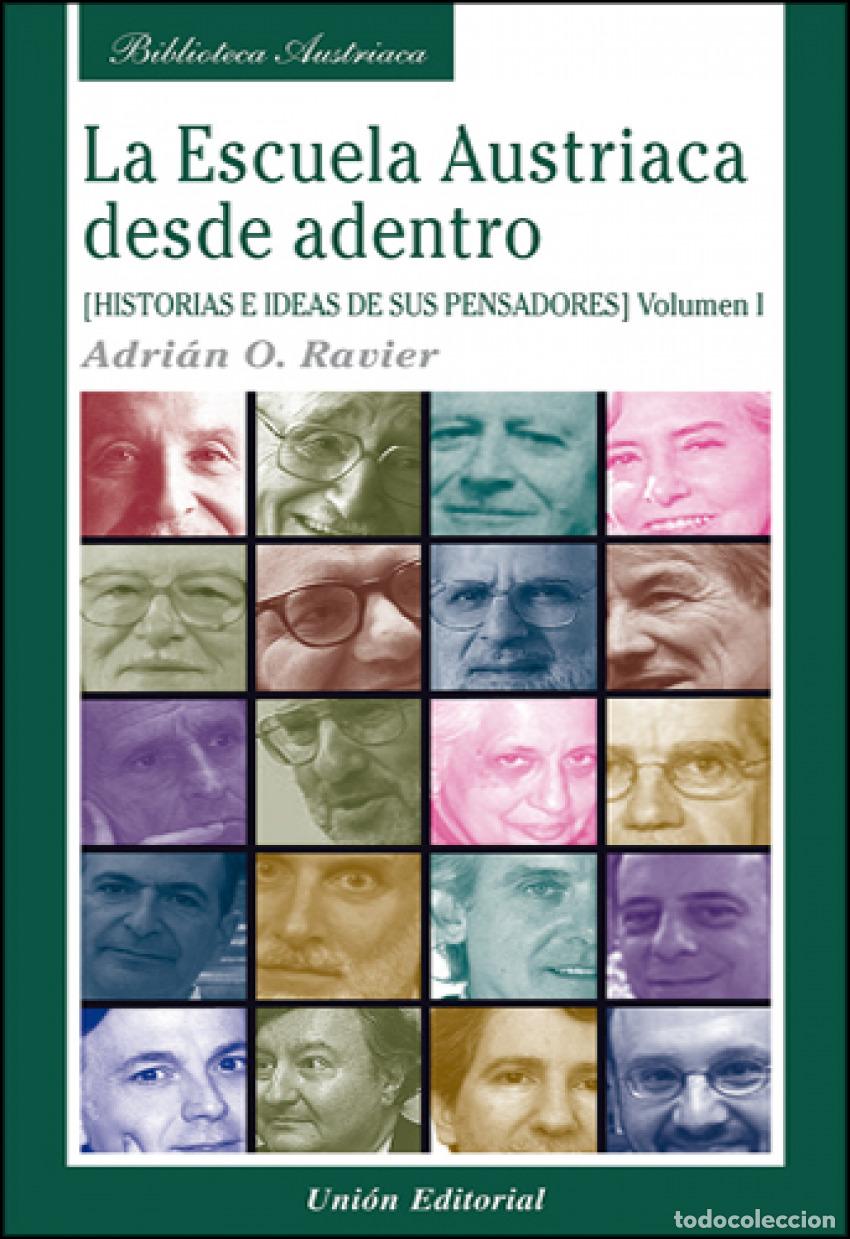 B&uuml;cher: ESCUELA AUSTRIACA DESDE ADENTRO VOL I - Ravier Adrian