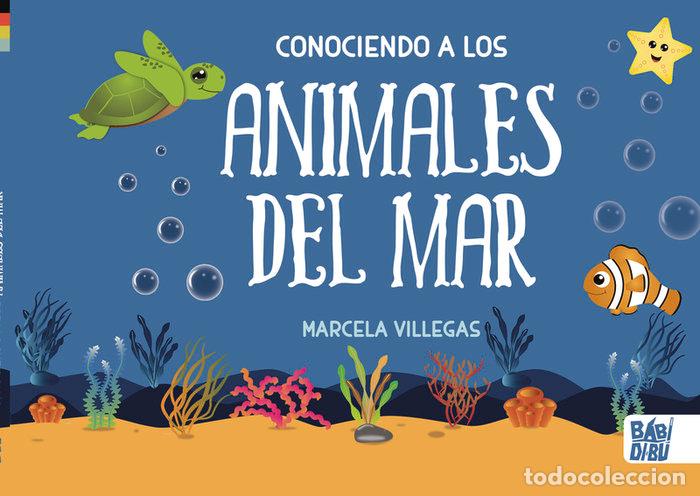 B&uuml;cher: CONOCIENDO A LOS ANIMALES DEL MAR - VILLEGAS, MARCELA