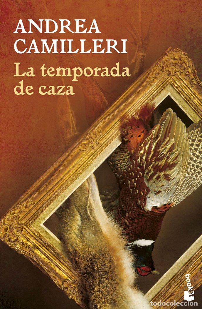 B&uuml;cher: LA TEMPORADA DE CAZA - ANDREA CAMILLERI