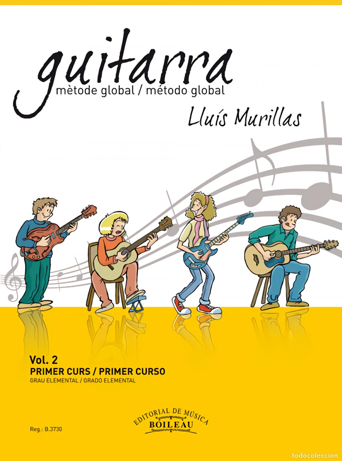 Livros: GUITARRA:M&Eacute;TODE GLOBAL/M&Eacute;TODO GLOBAL - Murillas, Lluis