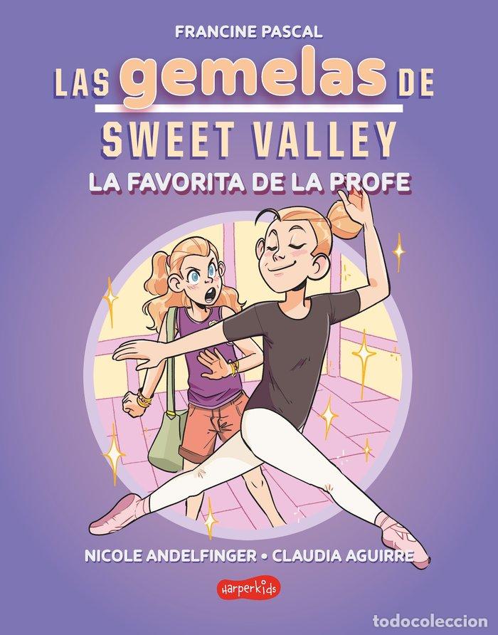 Libros: LAS GEMELAS DE SWEET VALLEY LA FAVORITA DE LA PROFE - PASCAL, FRANCINE