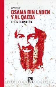 Livres: OSAMA BIN LADEN Y AL QAEDA - AVILES, JUAN