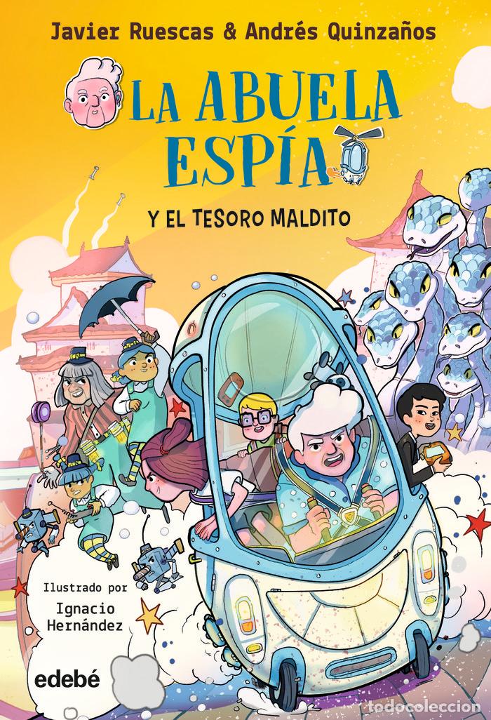 Livres: LA ABUELA ESPIA Y EL TESORO MALDITO - RUESCAS SANCHEZ, JAVIER