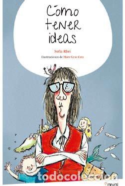 Libri: COMO TENER IDEAS - RHEI, SOFIA