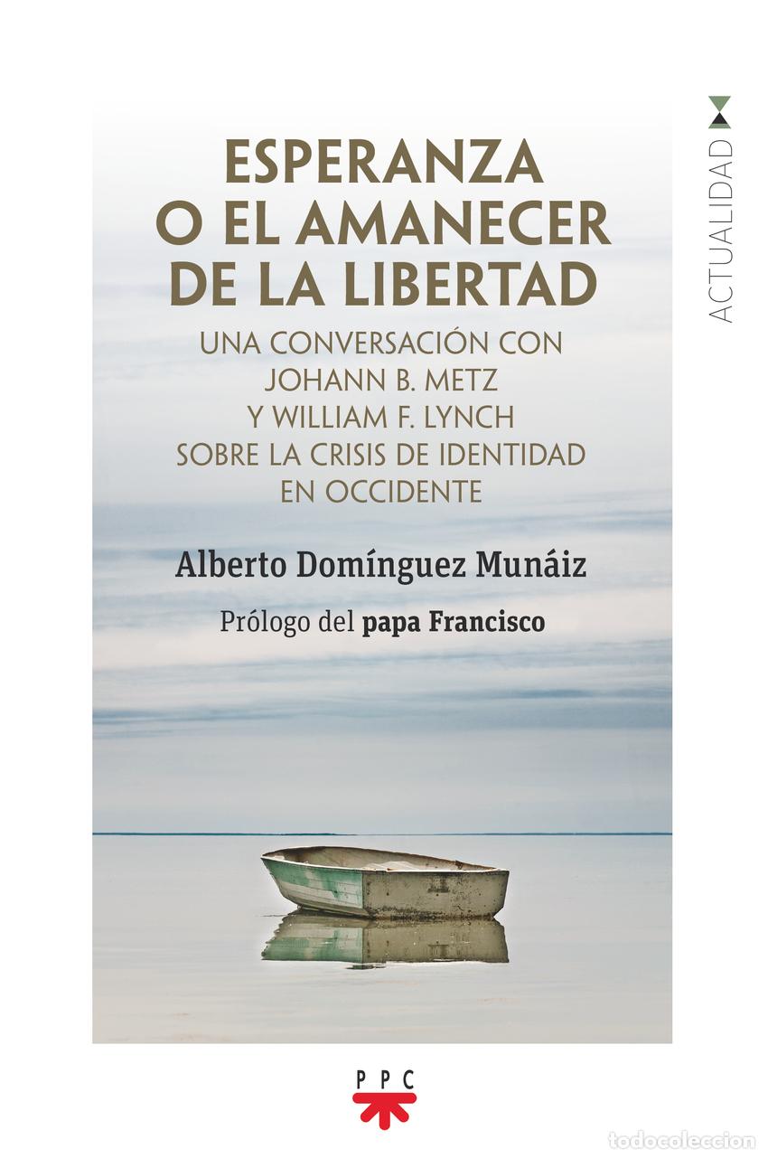 Libri: ESPERANZA O EL AMANECER DE LA LIBERTAD - Dom&iacute;guez Mun&aacute;iz, Alberto