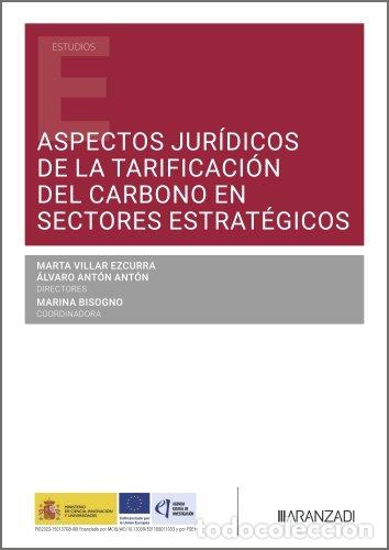 Libri: ASPECTOS JURIDICOS DE LA TARIFICACION DEL CARBONO EN SECTORE - MARTA VILLAR EZCURRA