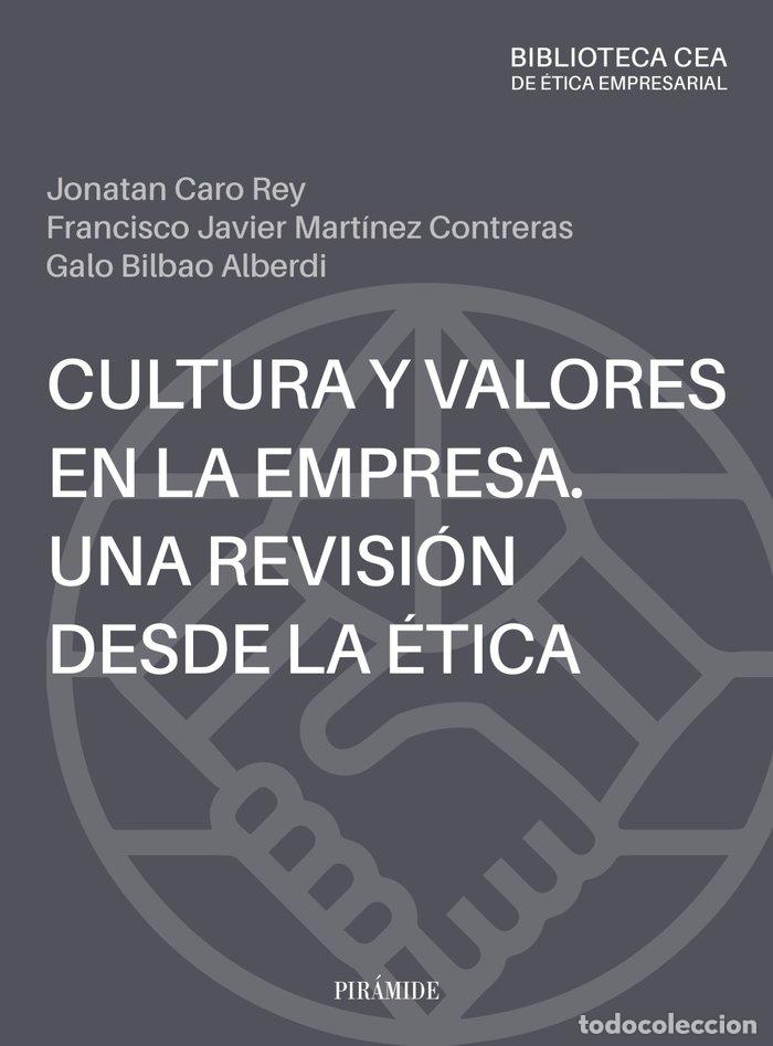 Libri: CULTURA ETICA Y VALORES EN LA EMPRESA - CARO, JONATAN