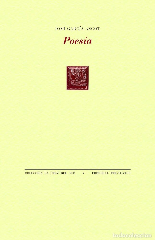 Libri: POESIA - GARCIA ASCOT, JOMI
