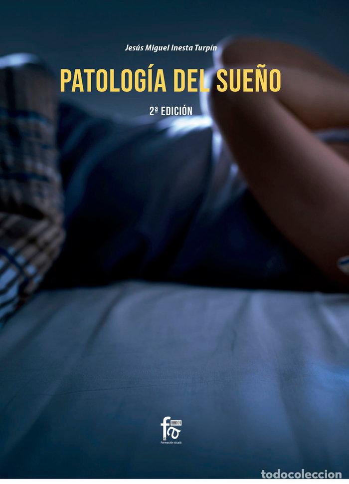 Livros: PATOLOGIA DEL SUE&Ntilde;O 2&ordf;ED - INIESTA TURPIN, JESUS MIGUEL