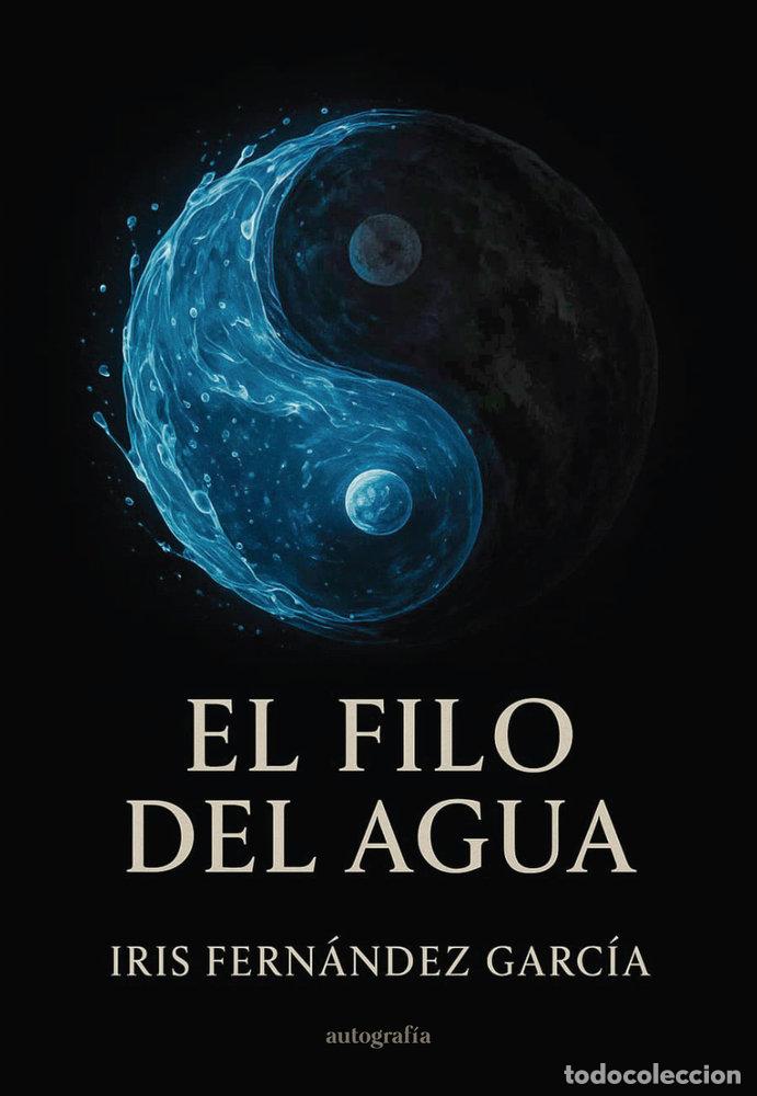 books: EL FILO DEL AGUA - FERNANDEZ GARCIA, IRIS