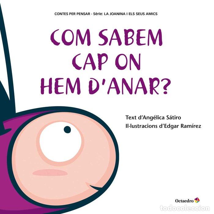 Livros: COM SABEM CAP ON HEM D ANAR - LUCAS SATIRO, ANGELICA