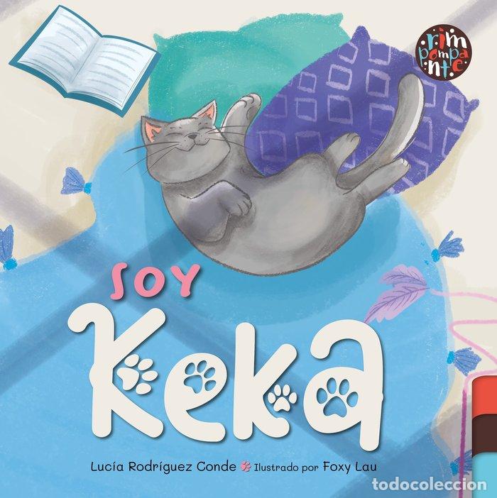 Libri: SOY KEKA - RODRIGUEZ CONDE, LUCIA