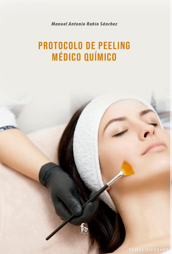 Livros: PROTOCOLO DE PEELING MEDICO QUIMICO - RUBIO SANCHEZ, MANUEL ANTONIO