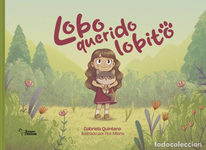 Livros: LOBO QUERIDO LOBITO - QUINTANA, GABRIELA