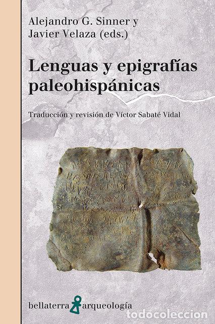 B&uuml;cher: LENGUAS Y EPIGRAFIAS PALEOHISPANICAS - SINNER, ALEJANDRO G