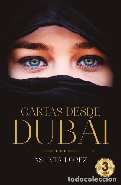 Libri: CARTAS DESDE DUBAI - ASUNTA LOPEZ