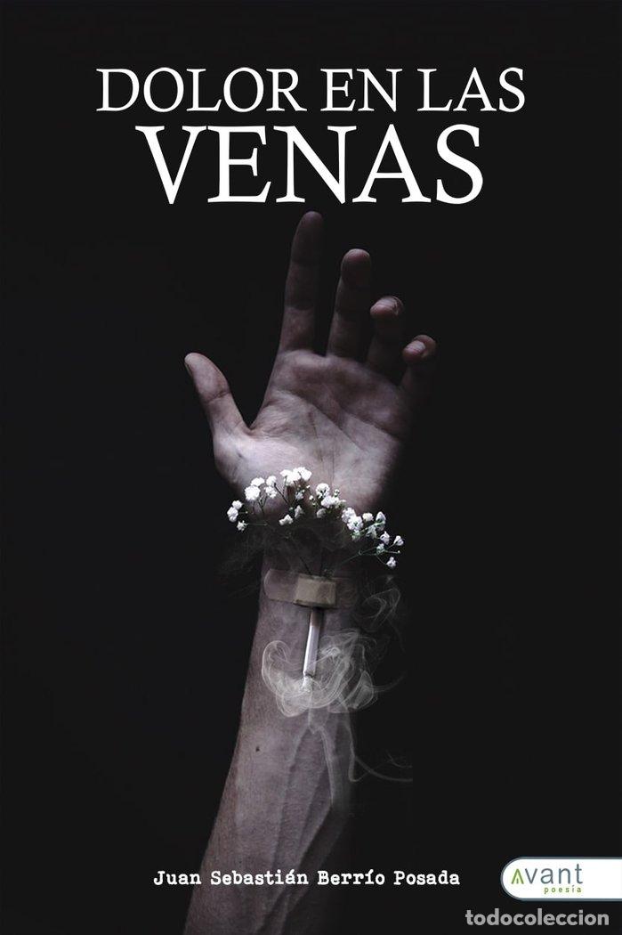 Libri: DOLOR EN LAS VENAS - BERRIO, SEBASTIAN