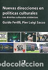 Livros: NUEVAS DIRECCIONES EN POLITICAS CULTURALES - SACCO, PER