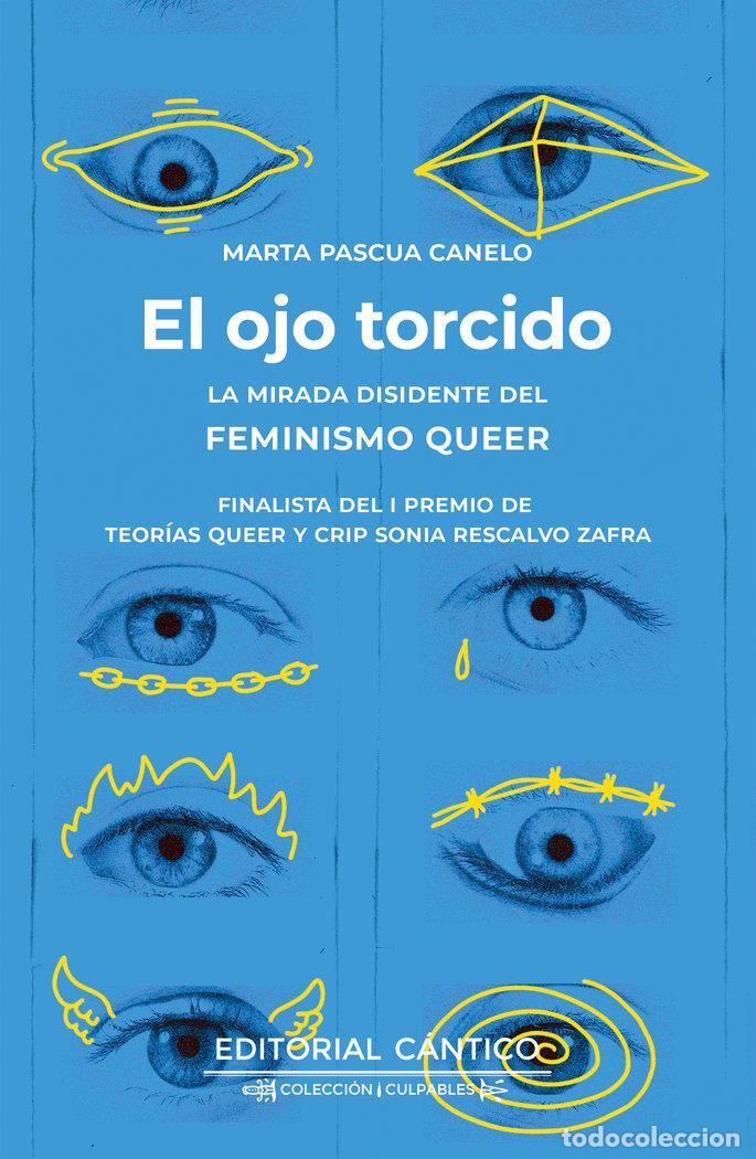 Libri: OJO TORCIDO,EL - PASCUA CANELO, MARTA