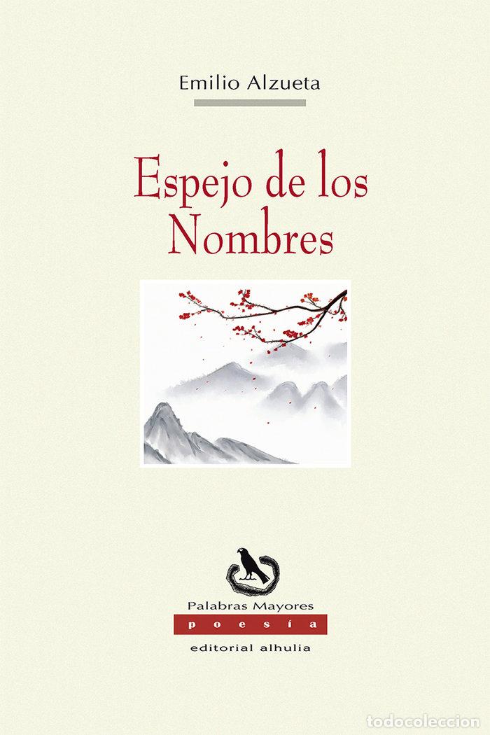 Livros: ESPEJO DE LOS NOMBRES - ALZUETA, EMILIO