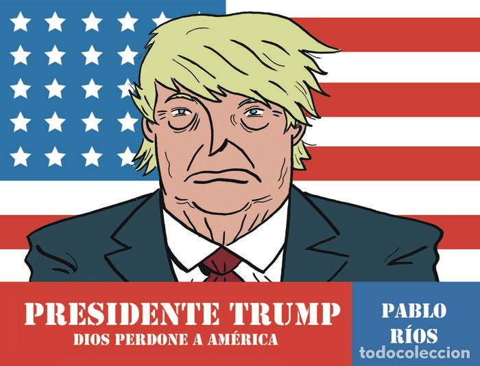 Livros: PRESIDENTE TRUMP - RIOS, PABLO