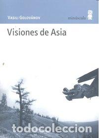 Livros: VISIONES DE ASIA - GOLOVANOV, VASILI