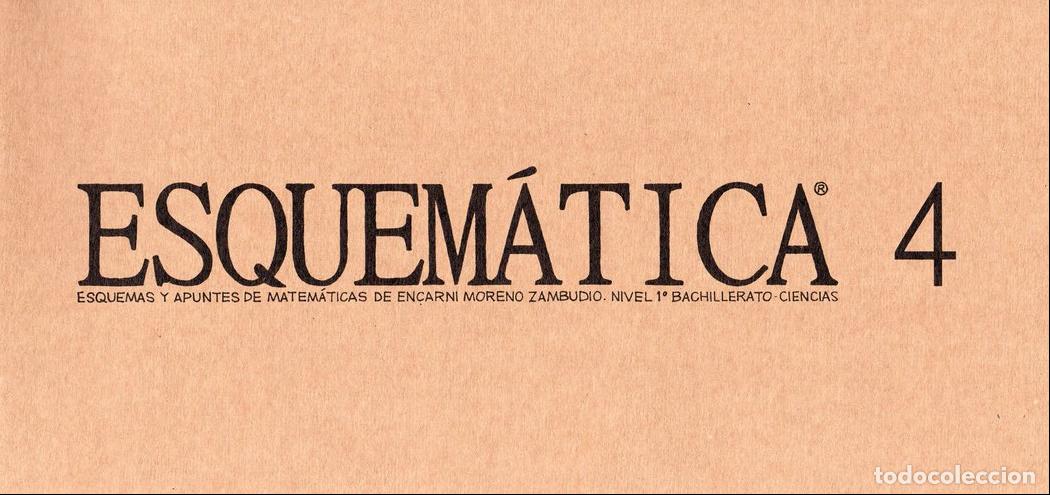 Libri: ESQUEM&Aacute;TICA 4 - MORENO ZAMBUDIO, ENCARNACI&Oacute;N