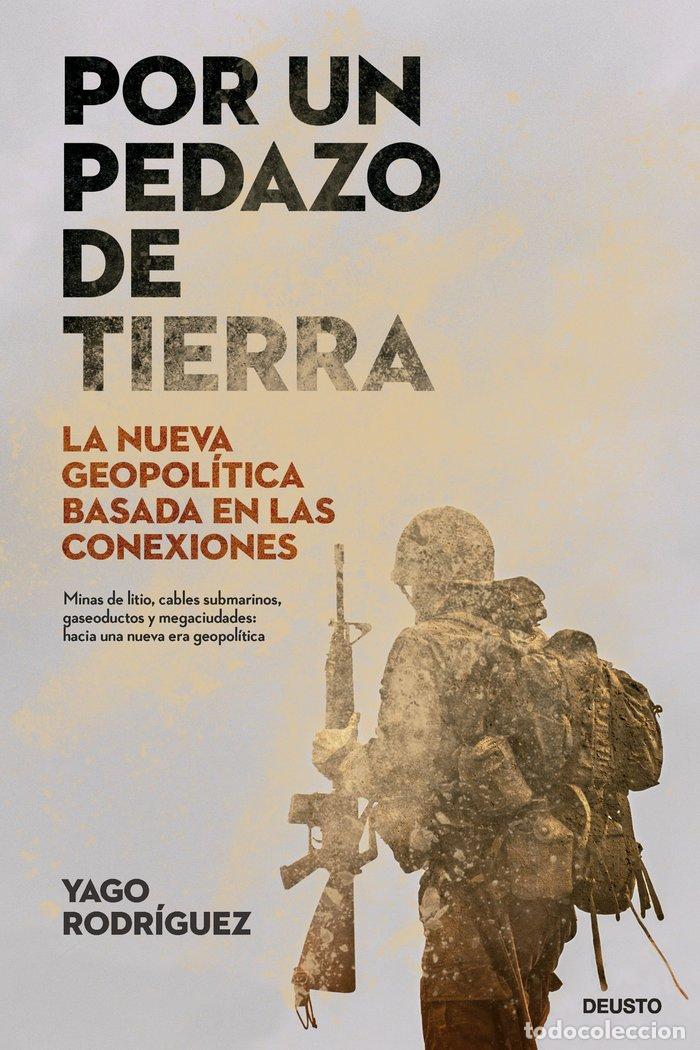 Libri: POR UN PEDAZO DE TIERRA - YAGO RODRIGUEZ RODRIGUEZ