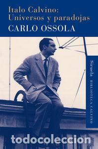 books: ITALO CALVINO UNIVERSOS Y PARADOJAS - OSSOLA, CARLO