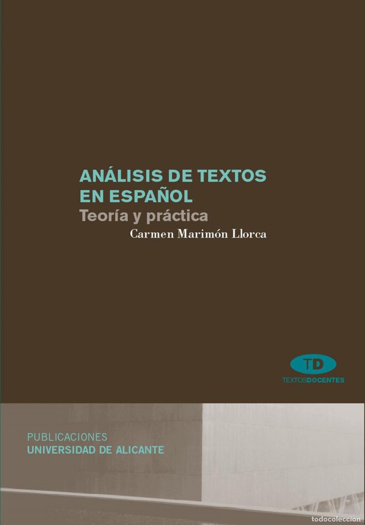 Livros: ANALISIS DE TEXTOS EN ESPA&Ntilde;OL: TEORIA Y PRACTICA - Marimon Llorca, Carmen