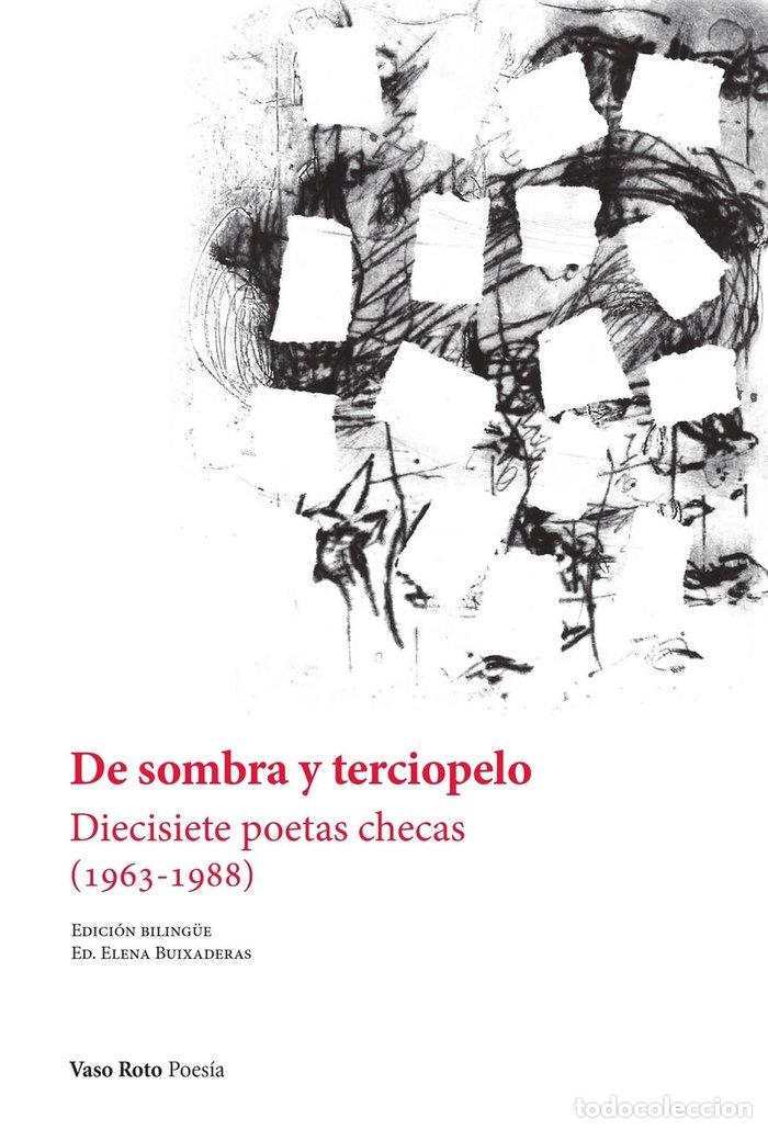 Livros: DE SOMBRA Y TERCIOPELO - BUIXADERAS, ELENA